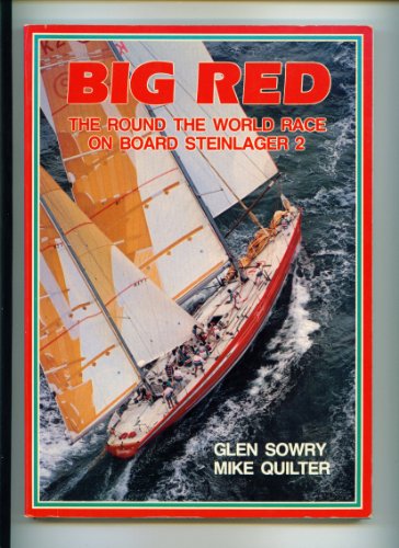 Stock image for Big Red: Round the World Race on Board Steinlager 2 for sale by The Book Exchange