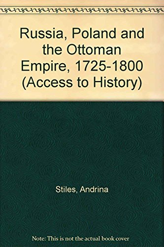 9780340533345: Russia, Poland and the Ottoman Empire, 1725-1800 (Access to History)