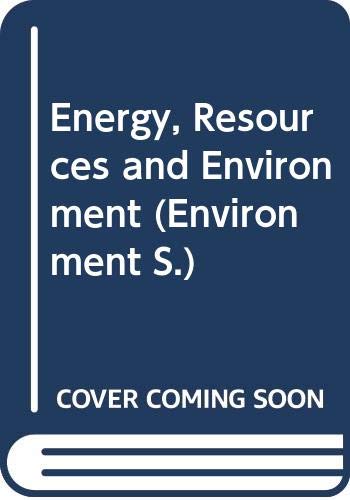 9780340533611: Energy, Resources and Environment (Environment S.)