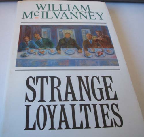 9780340533789: Strange Loyalties