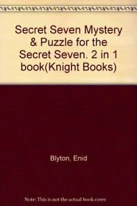 Secret Seven Mystery & Puzzle for the Secret Seven. 2 in 1 book(Knight Books) - Blyton, Enid