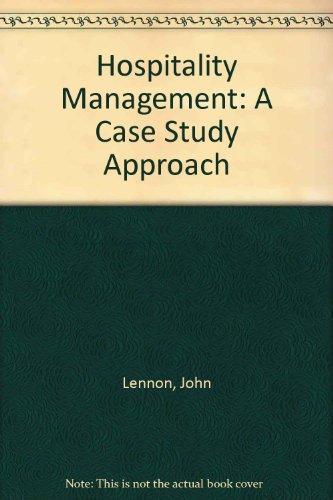 Hospitality Management: A Case Study Approach (9780340534496) by Lennon, John; Peet, Mark