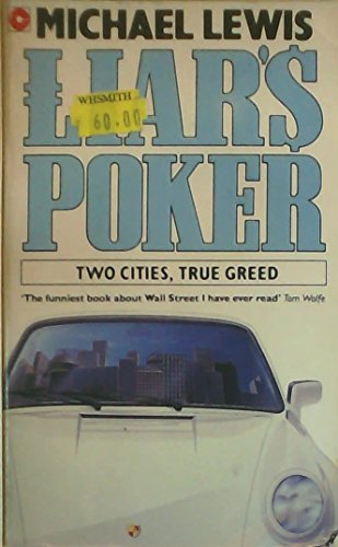 9780340534694: Liar's Poker: Two Cities, True Greed(Coronet Books): Playing the Money Markets