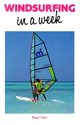 Stock image for Windsurfing In A Week for sale by WorldofBooks