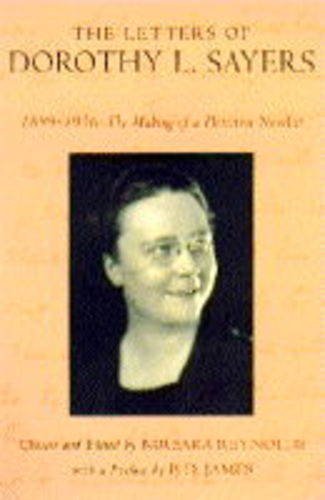 Stock image for The Letters of Dorothy L. Sayers: 1899-1936: The Making of a Detective Novelist for sale by Midtown Scholar Bookstore
