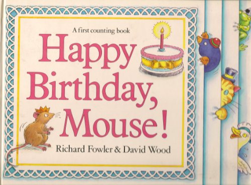 Stock image for Happy Birthday, Mouse! for sale by WorldofBooks