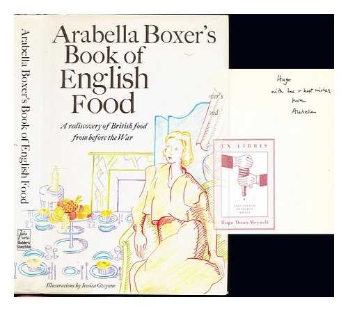 9780340536377: Arabella Boxer's Book of English Food: The British Kitchen Between the Wars