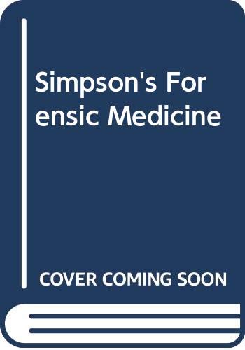 Beispielbild fr Simpson's Forensic Medicine zum Verkauf von WorldofBooks