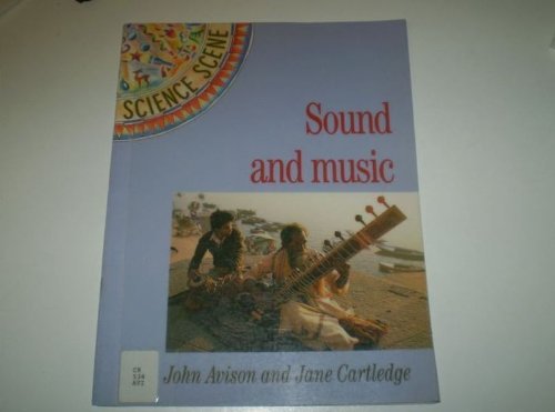 Stock image for Sound and Music for sale by Better World Books Ltd