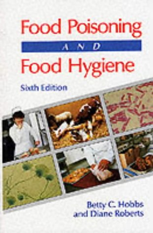 Stock image for Food Poisoning and Food Hygiene, 6Ed for sale by WorldofBooks