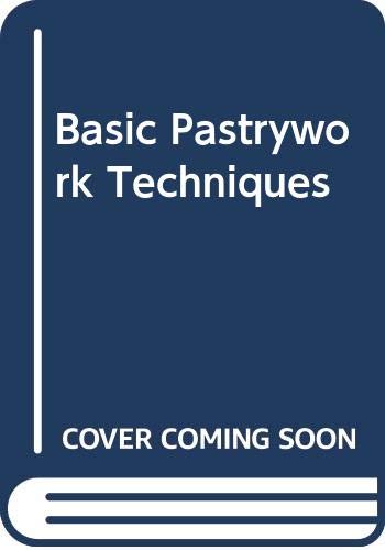 Beispielbild fr Basic pastrywork techniques zum Verkauf von Wonder Book