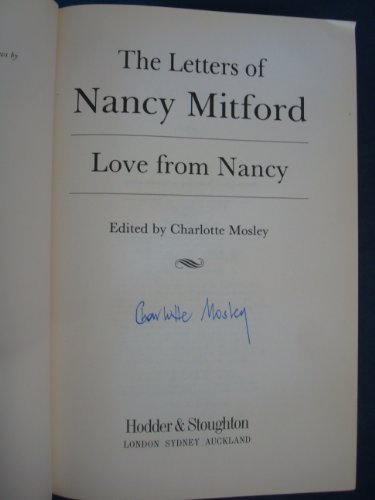 Beispielbild fr Love from Nancy : The Letters of Nancy Mitford zum Verkauf von Better World Books
