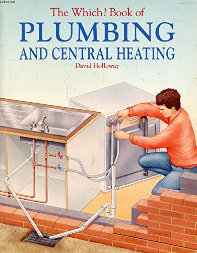 Stock image for "Which?" Book of Plumbing and Central Heating for sale by WorldofBooks