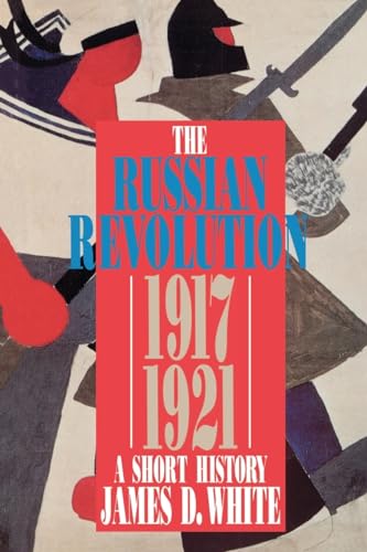 Beispielbild fr The Russian Revolution 1917 - 1921. : A Short History (Hodder Arnold Publication) zum Verkauf von WorldofBooks
