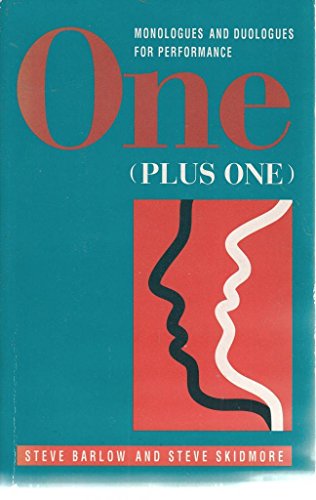 Beispielbild fr One (Plus One): Monologues and Duologues for Performance zum Verkauf von AwesomeBooks