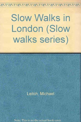 9780340540459: Slow Walks in London [Lingua Inglese]