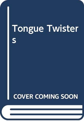 Beispielbild fr Tongue Twisters zum Verkauf von Alexander's Books