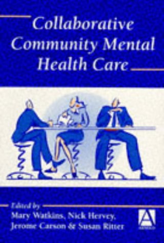 Stock image for Collaborative Community Mental Health Care for sale by WorldofBooks