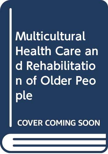 9780340543627: Multicultural Health Care and Rehabilitation of Older People