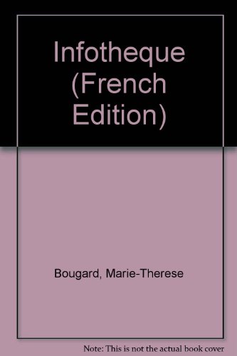 Infotheque (French Edition) (9780340543702) by Unknown Author