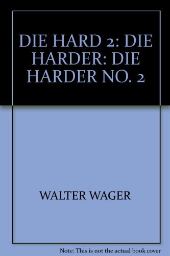 Stock image for Die Hard 2: Die Harder for sale by Allyouneedisbooks Ltd