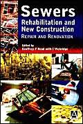 Stock image for Sewers: Repair and Renovation for sale by AwesomeBooks