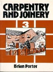 Stock image for Carpentry and Joinery Volume 3: Vol 3 for sale by Goldstone Books