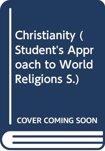 Beispielbild fr Christianity (Student's Approach to World Religions) zum Verkauf von NEPO UG