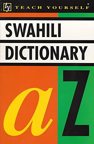 Imagen de archivo de SWAHILI DICTIONARY (TEACH YOURSELF S.) a la venta por Wonder Book
