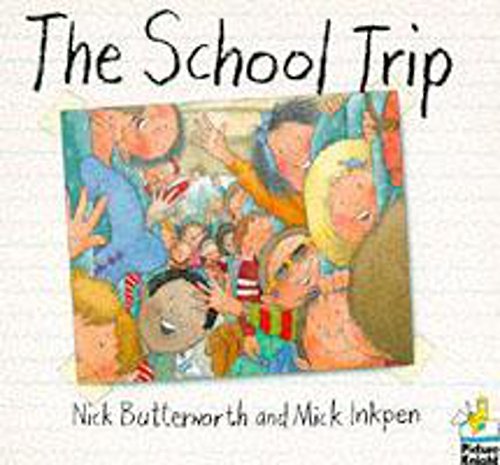 Stock image for The School Trip for sale by HPB-Diamond
