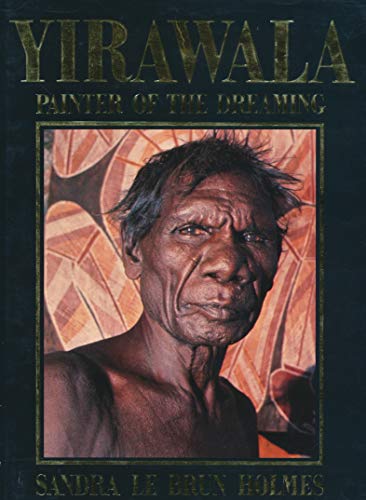 Imagen de archivo de Yirawala. Painter of the Dreaming a la venta por Arapiles Mountain Books - Mount of Alex