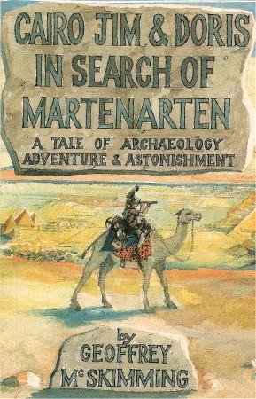 9780340549667: Cairo Jim & Doris in Search of Martenarten: A Tale of Archaeology, Adventure and Astonishment