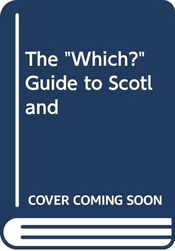 Stock image for The "Which?" Guide to Scotland for sale by WorldofBooks