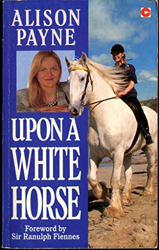 Stock image for Upon a White Horse (Coronet Books) for sale by AwesomeBooks