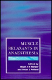 Stock image for Muscle Relaxants in Anaesthesia for sale by BOOKWEST