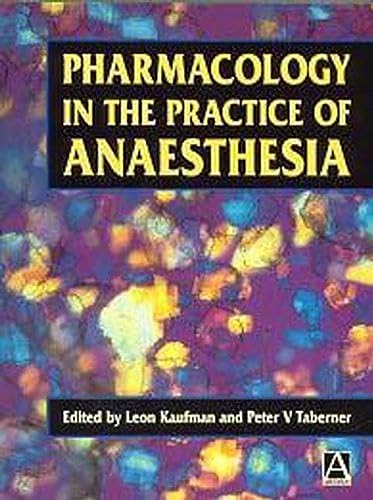 Imagen de archivo de Pharmacology in the Practice of Anaesthesia a la venta por Zubal-Books, Since 1961