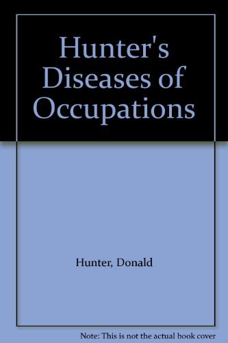 Beispielbild fr Hunter's Diseases of Occupations zum Verkauf von WorldofBooks