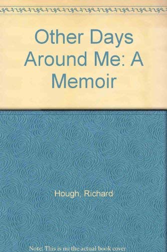 Stock image for Other Days Around Me. A Memoir for sale by Barter Books Ltd