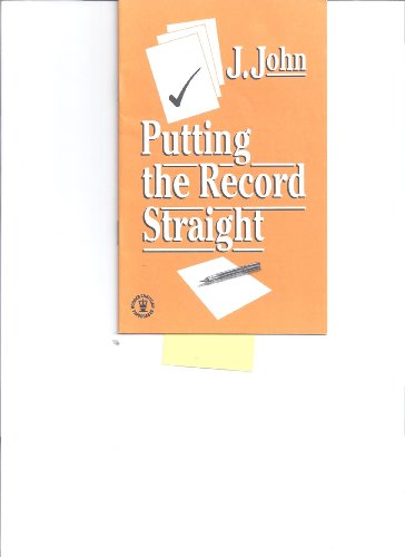 Putting the Record Straight (9780340552292) by John, J.