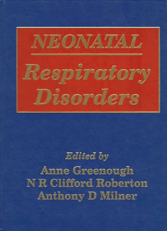 Imagen de archivo de Neonatal Respiratory Disorders a la venta por Better World Books