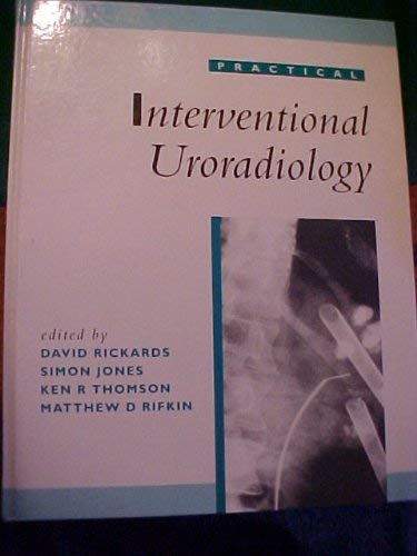 Imagen de archivo de Practical Interventional Uroradiology a la venta por Better World Books