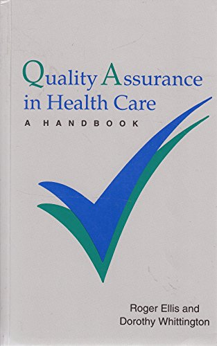 Imagen de archivo de QUALITY ASSURANCE FOR HEALTH CARE:A HANDBOOK a la venta por Brit Books