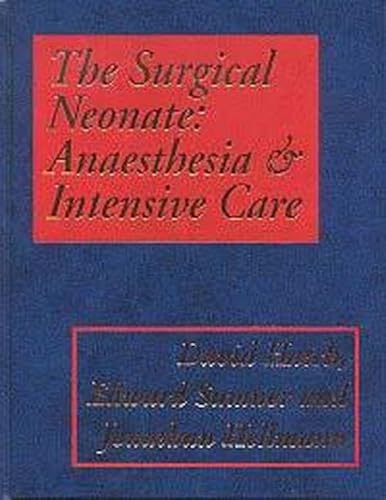 Stock image for Surgical Neonate: Anaesthesia and Intensive Care for sale by BOOKWEST