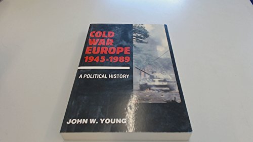 Beispielbild fr Cold War Europe, 1945-89: A Political History zum Verkauf von WorldofBooks