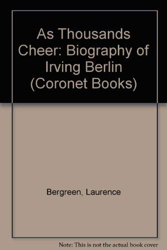 Beispielbild fr As Thousands Cheer: Biography of Irving Berlin (Coronet Books) zum Verkauf von WorldofBooks