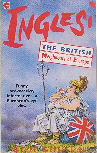 9780340553497: Inglesi: The British, Neighbours of Europe