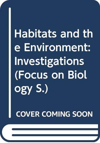 Stock image for Habitats and the Environment (Focus on Biology) for sale by Phatpocket Limited