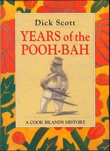 9780340554890: Years of the Pooh-Bah: A Cook Islands history