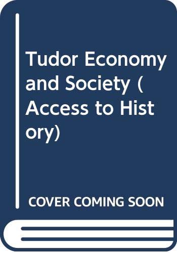 Access to History. Tudor economyand society - Nigel Heard.