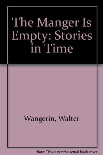 9780340555545: The Manger Is Empty: Stories in Time